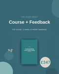 The Sleep Reset — Course + Feedback, £347