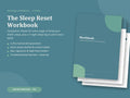 The Sleep Reset Workbook — 12-page printable
